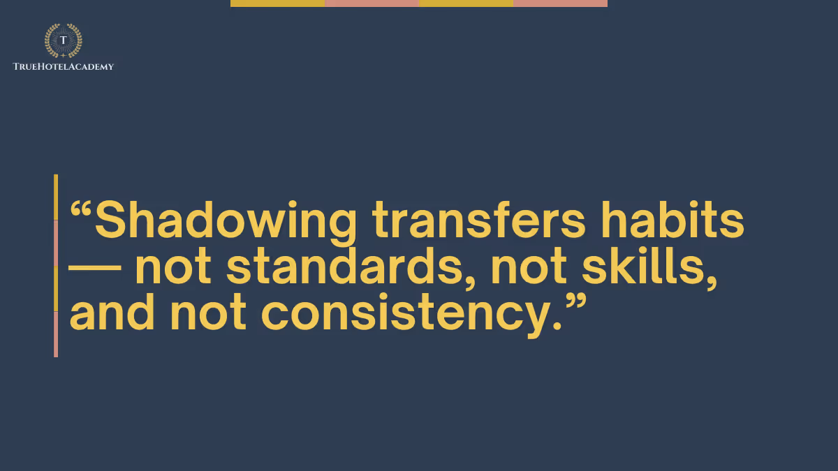 Quote highlighting how shadowing fails to create consistent guest service training standards in hotels