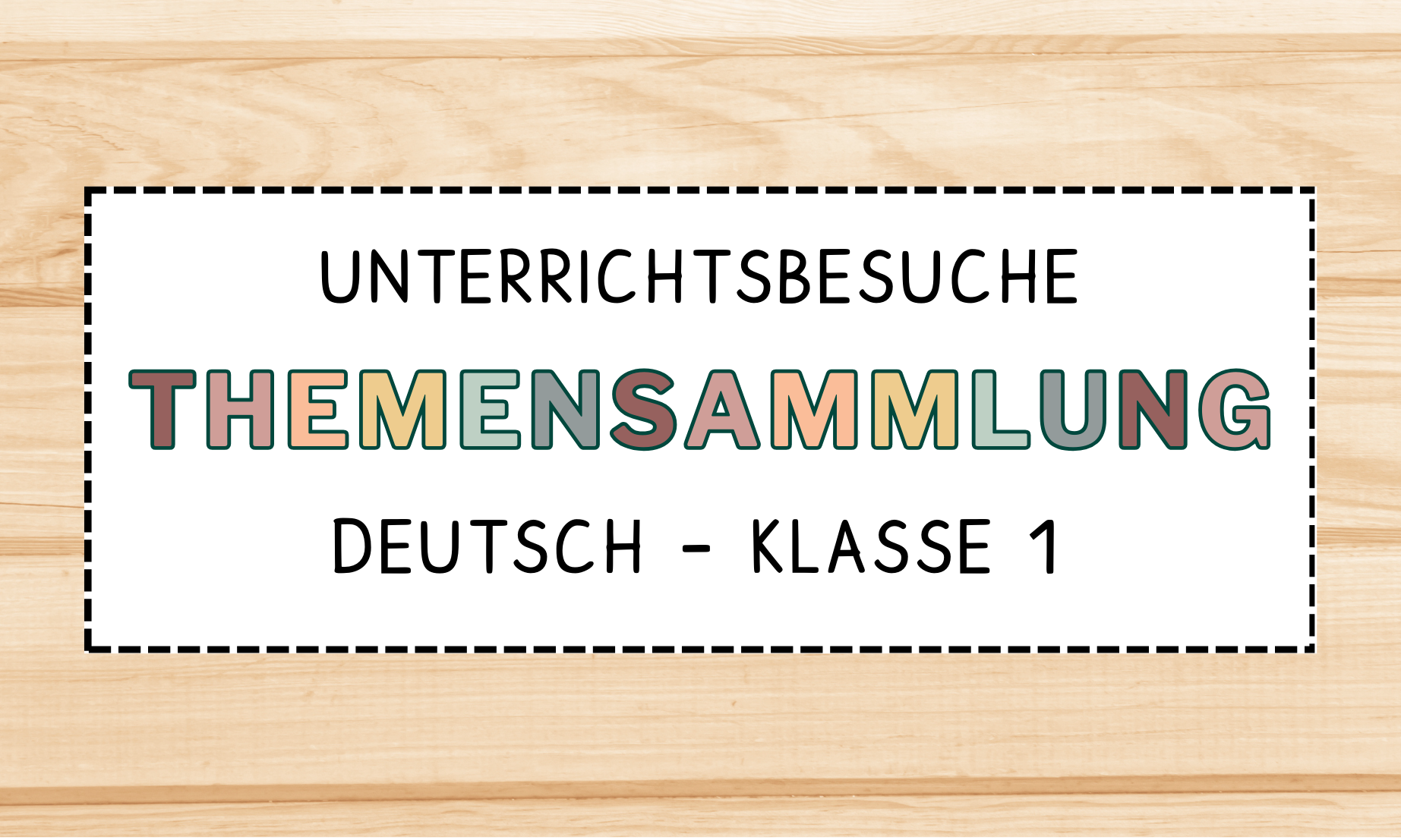 Themensammlung Unterrichtsbesuche Deutsch Klasse 1