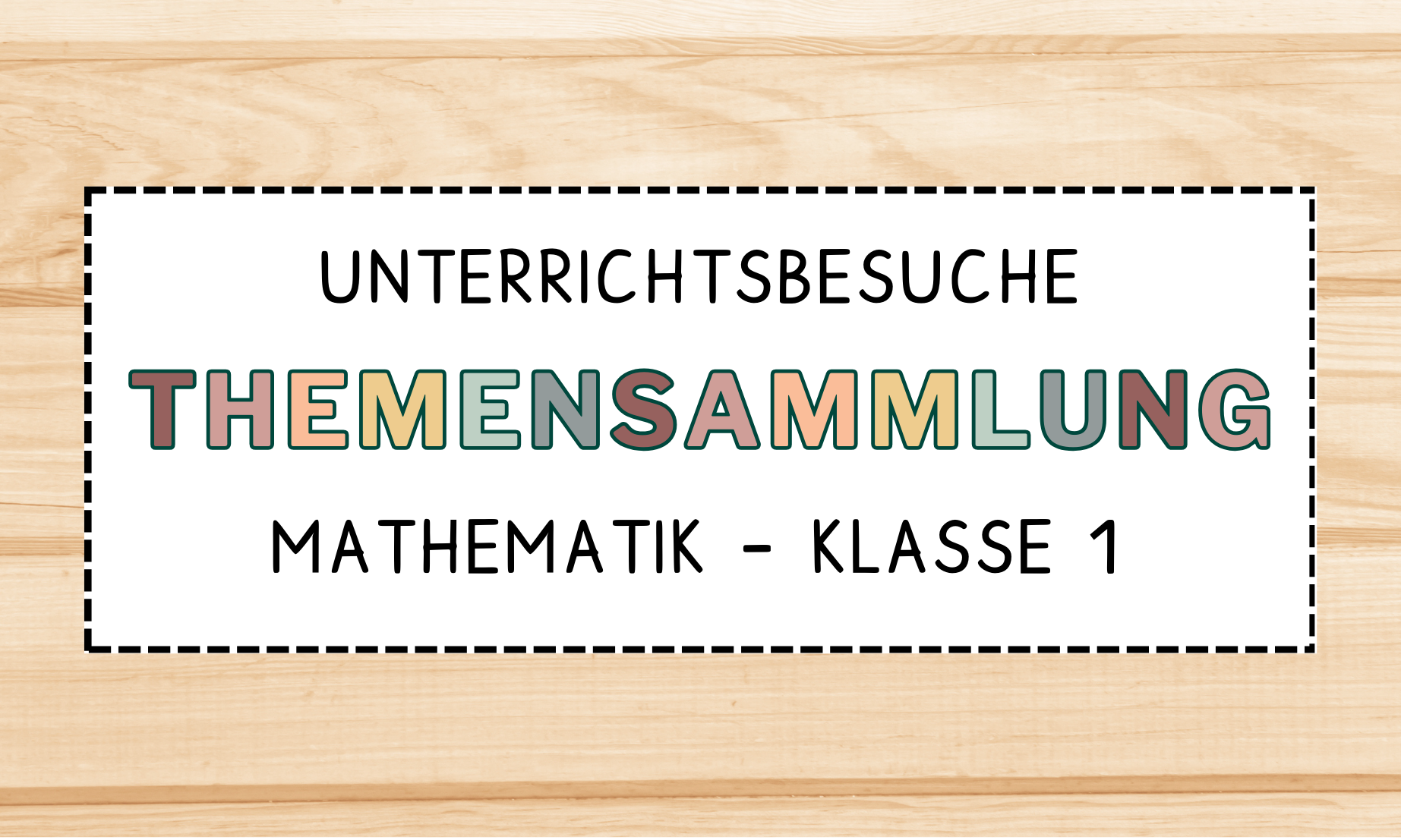Themensammlung für Unterrichtsbesuche in Mathematik Klasse 1