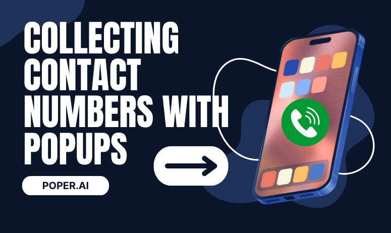 Collect Contact Numbers with Popups