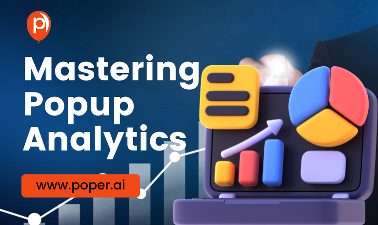 Mastering Popup Analytics