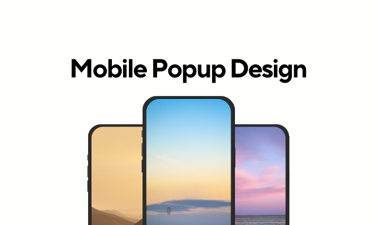 Mobile Popup Design