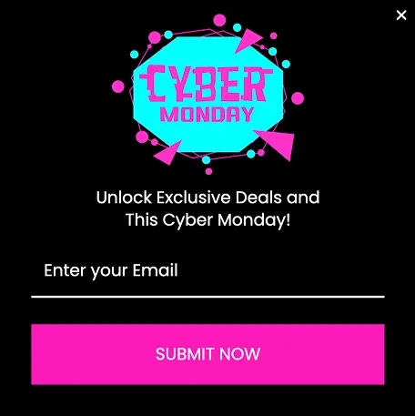 Subscribe for Exclusive Cyber Monday Offers and Coupons