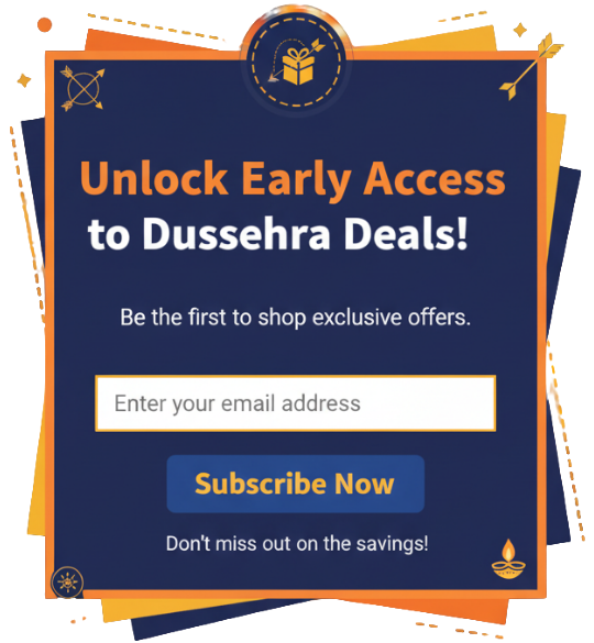 Early Access to Dussehra Deals through Email Subscription Popups