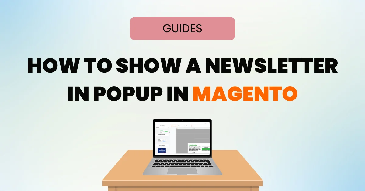 How To Show a Newsletter in Popup in Magento