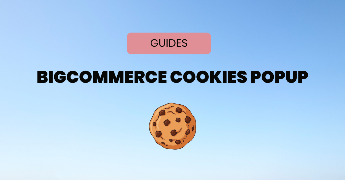 BigCommerce Cookies Popup