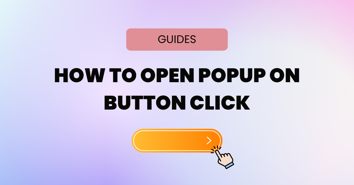 How To Open Popup On Button Click