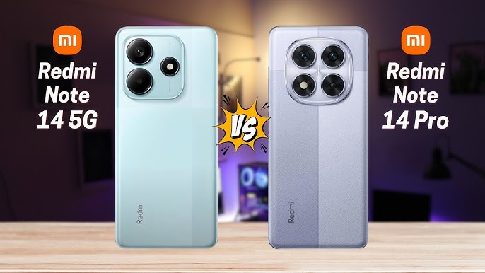 Redmi Note 14 5G vs Pro: ตัวเลือกสุดคุ้ม สำหรับความสมบูรณ์แบบที่ลงตัว