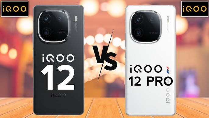 เปรียบเทียบ iQOO 12 Pro กับ iQOO 12 5G