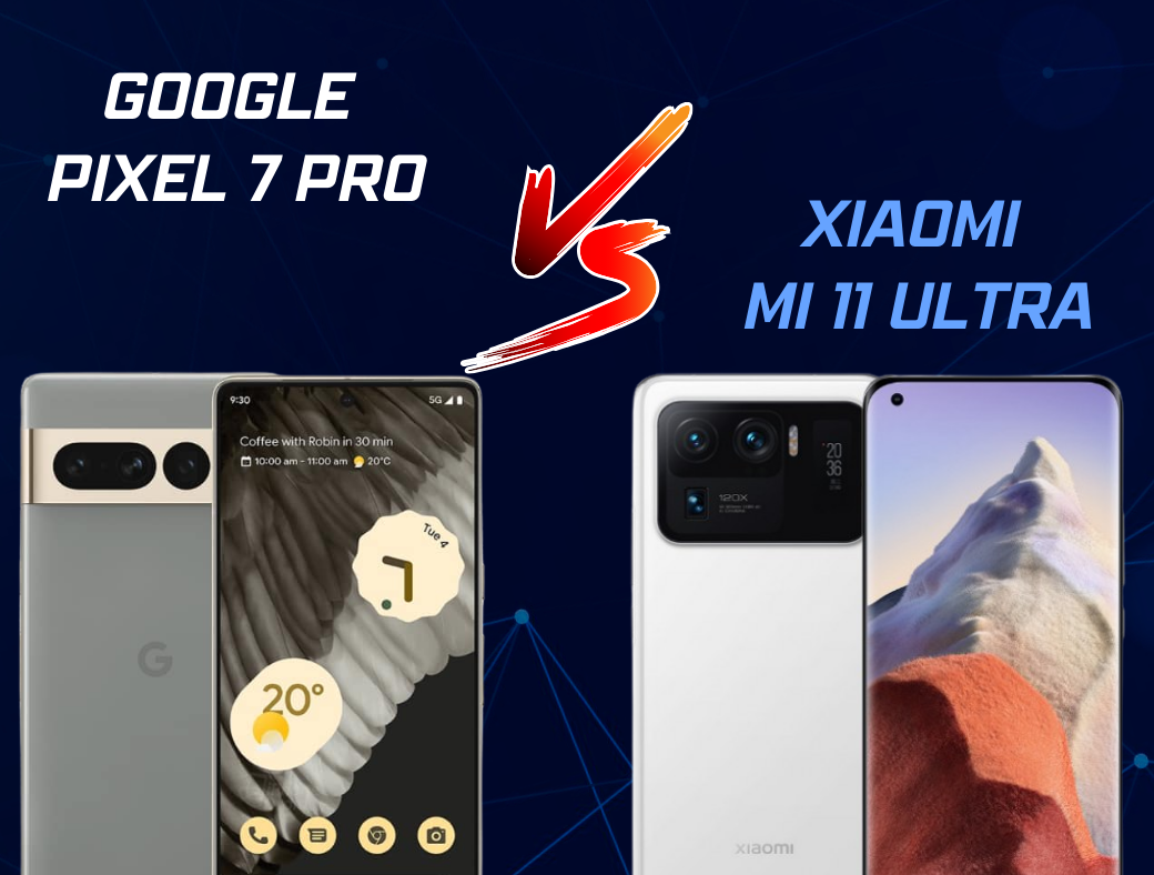 เปรียบเทียบดีไซน์ Google Pixel 7 Pro vs Xiaomi Mi 11 Ultra