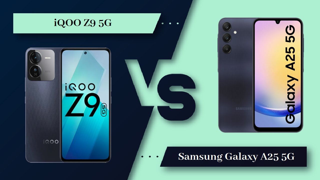 iQOO Z9 5G vs Samsung Galaxy: เปรียบเทียบตัวเลือกสำหรับสมาร์ทโฟนรุ่นใหม่
