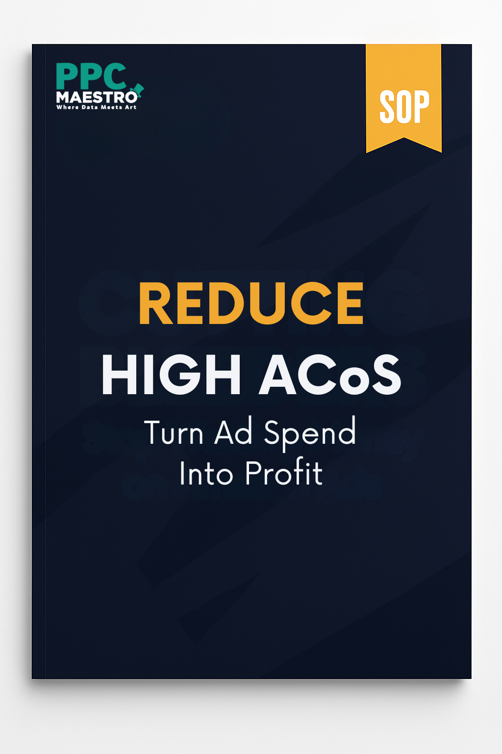PPC Maestro High ACoS SOP (PDF)