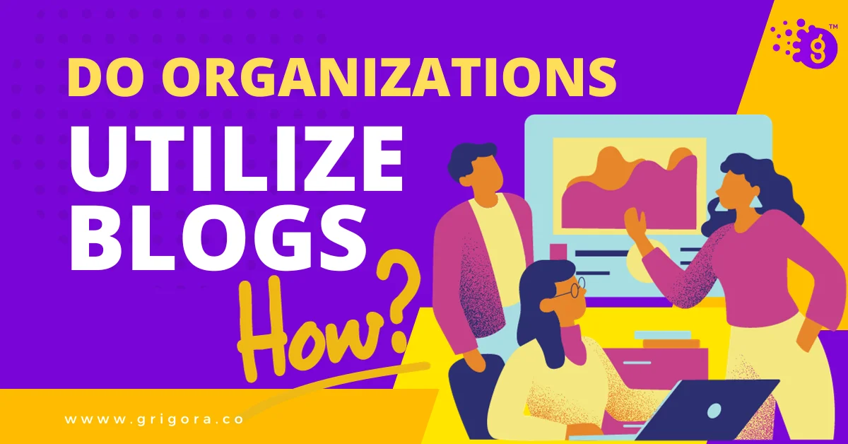 how do organizations utilize blogs