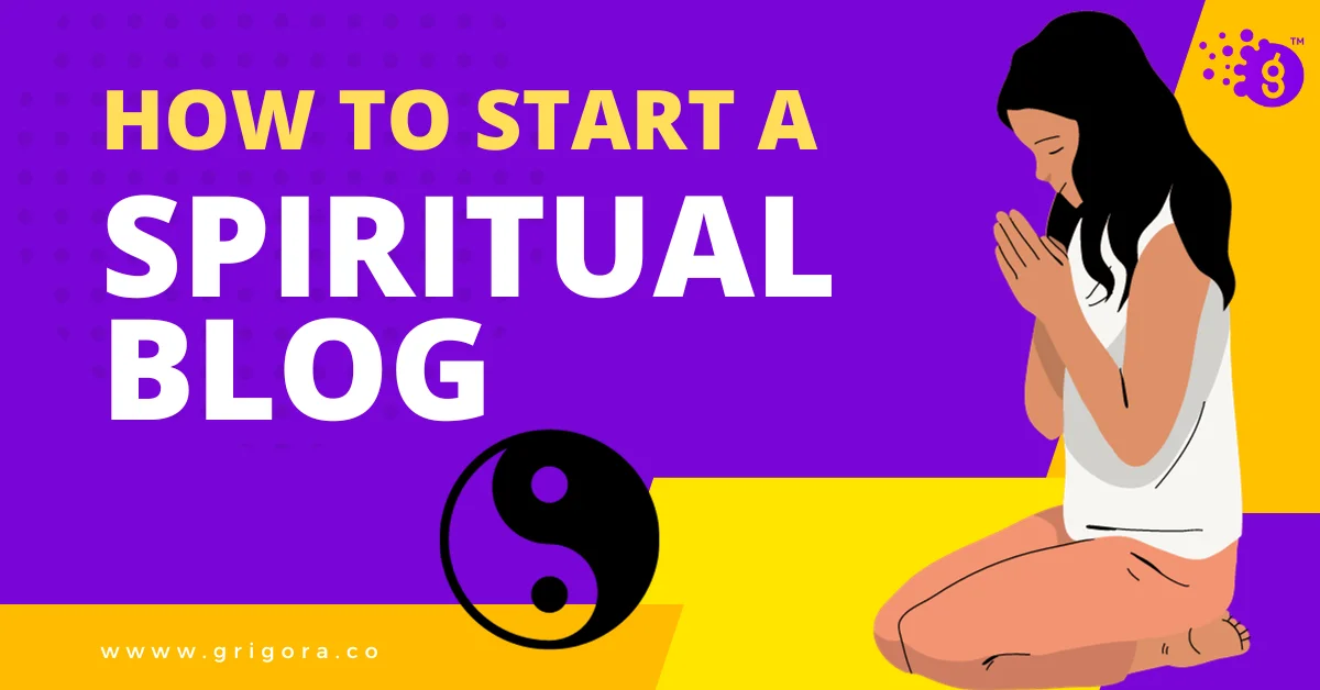 how to start a spiritual blog