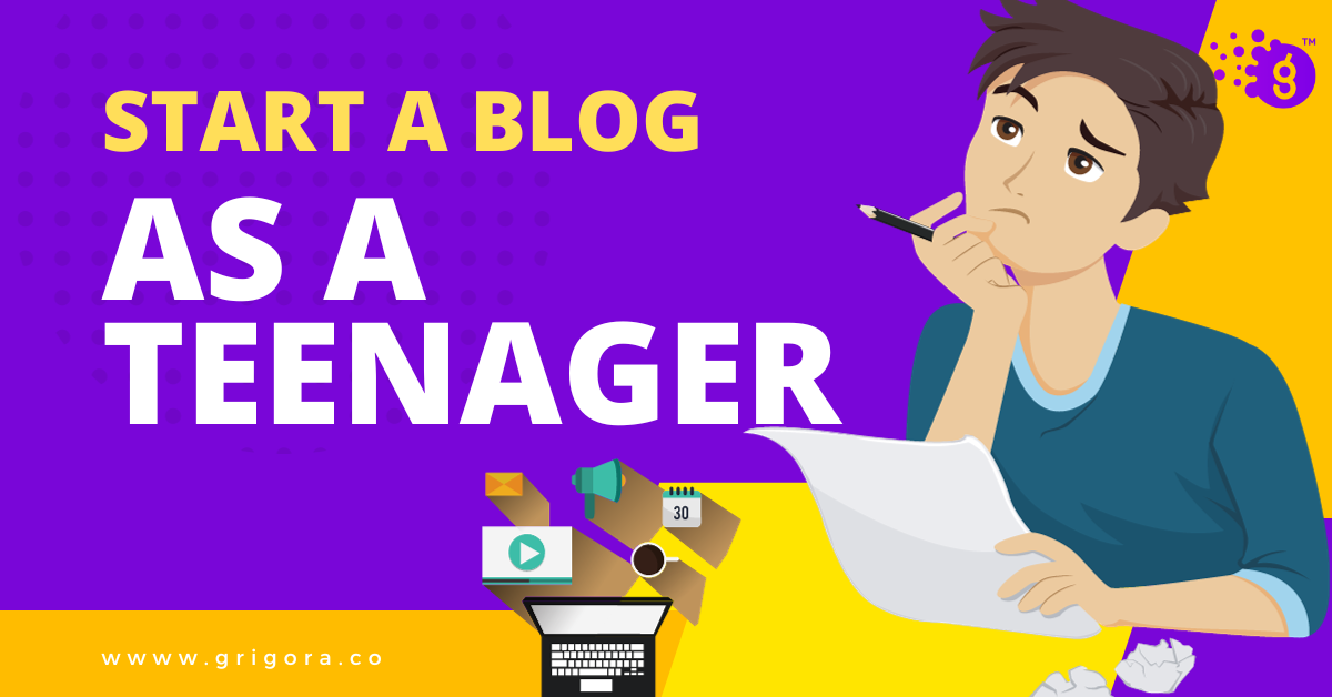 how to start a blog as a teenager