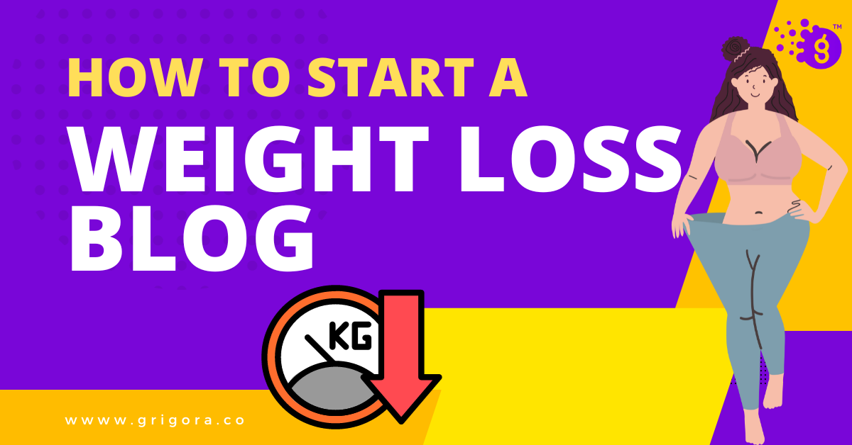 how to start a weight loss blog