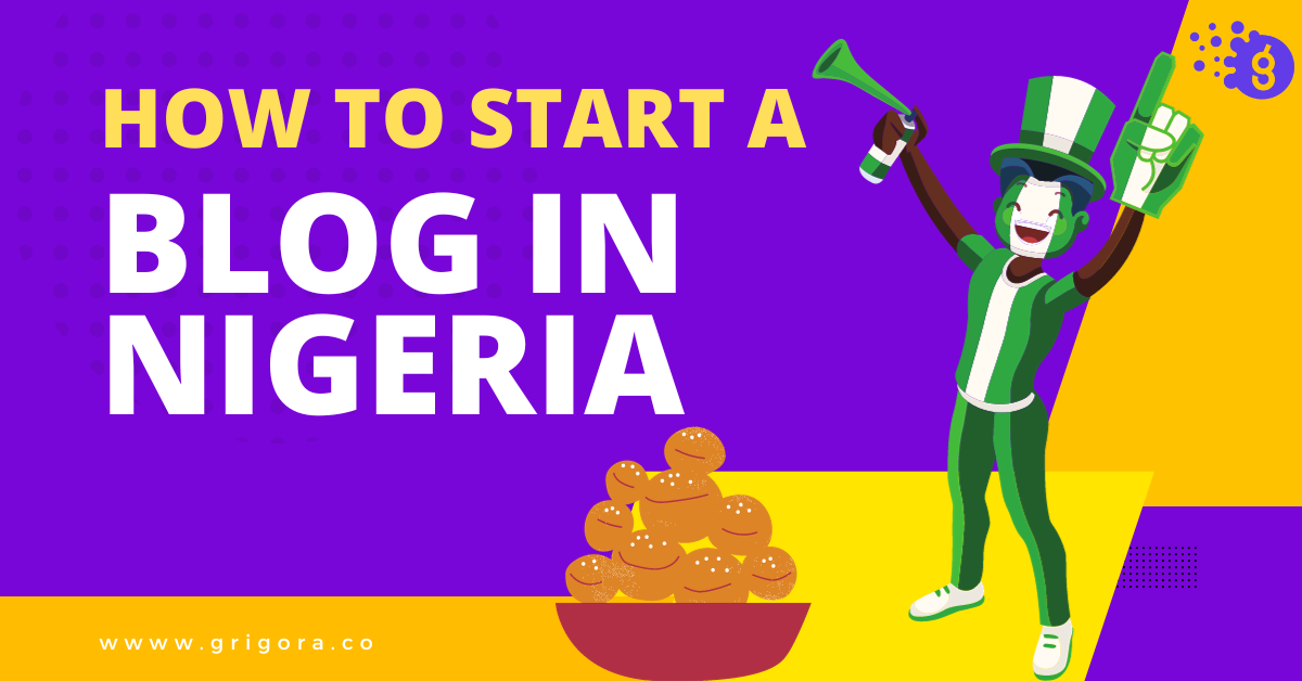 how to start a blog in nigeria