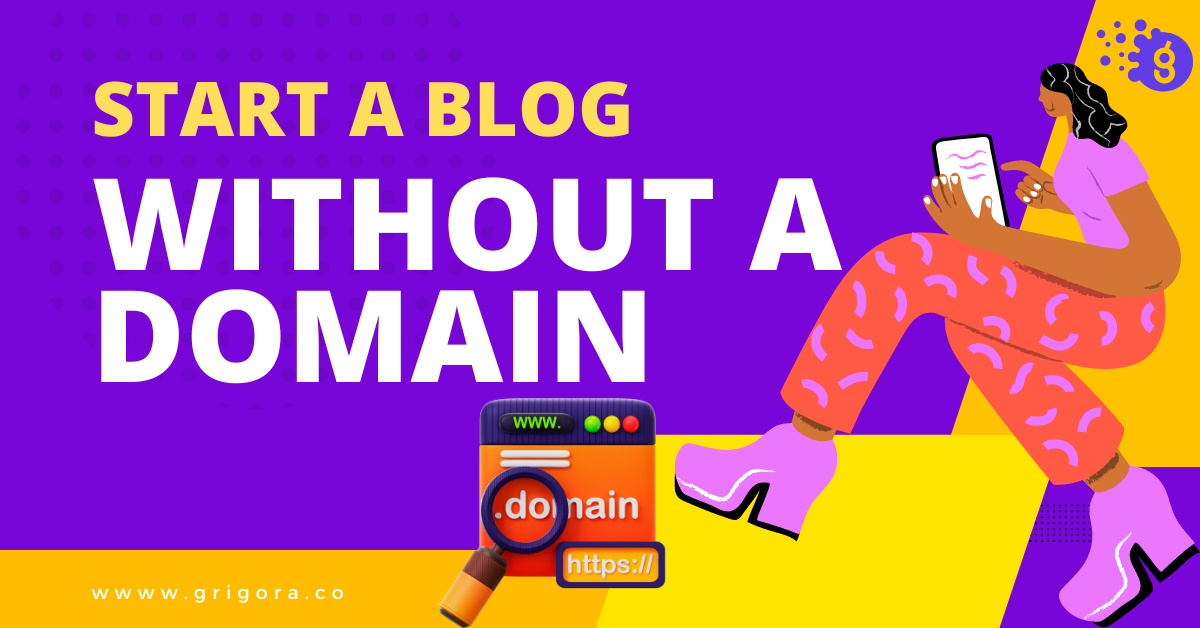 start a blog without a domain