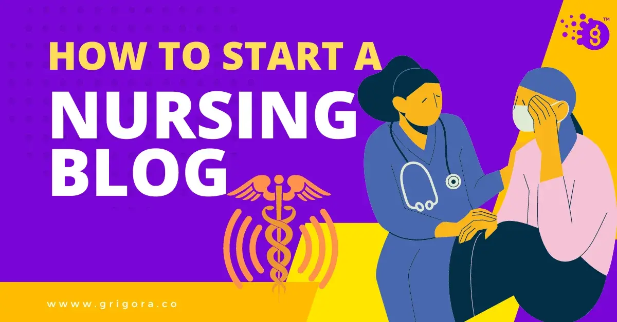 Start a Nursing Blog